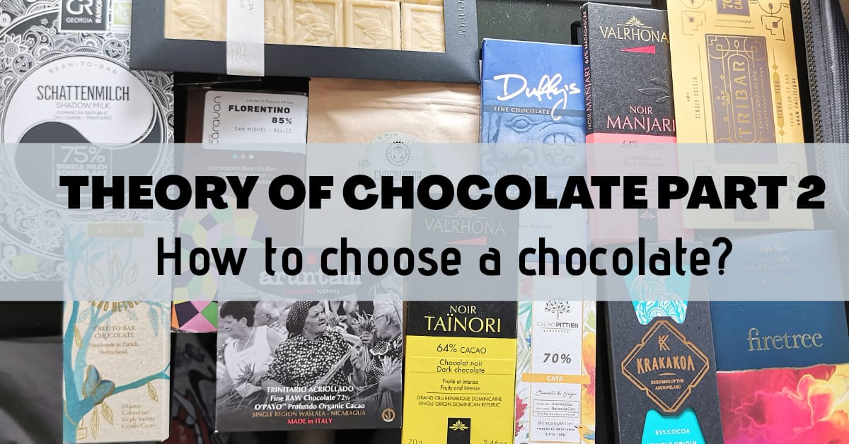 Theory of Chocolate – Part 2